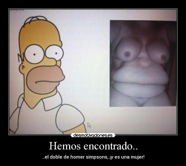 Hemos encontrado.. - ..el doble de homer simpsons, ¡y es una mujer!