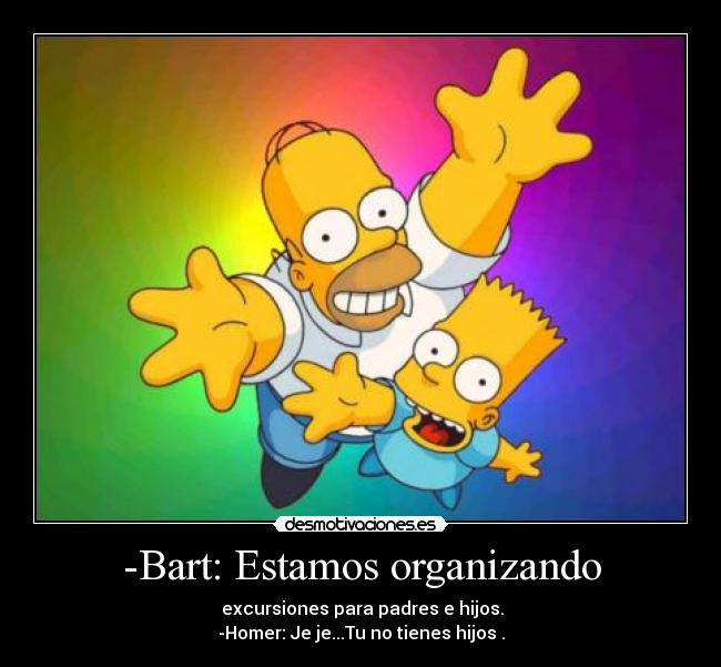-Bart: Estamos organizando -