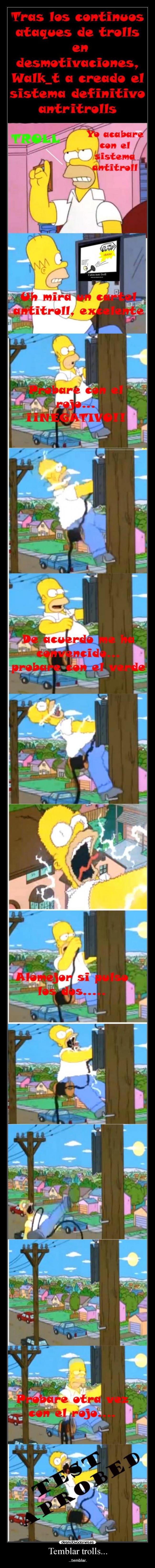 Temblar trolls... -
