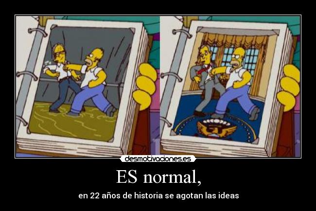 ES normal, - en 22 años de historia se agotan las ideas