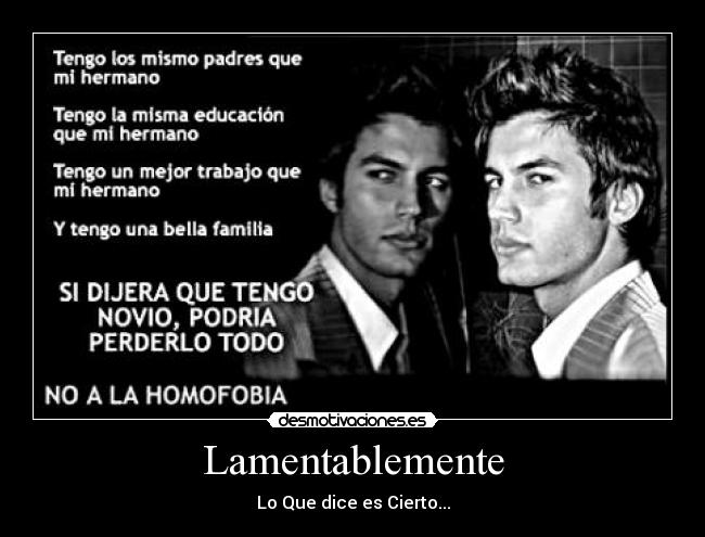 Lamentablemente - Lo Que dice es Cierto...