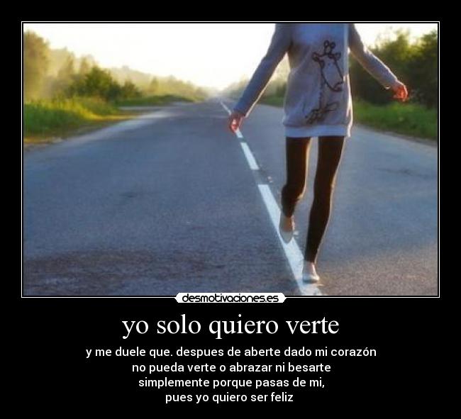 Quiero verte feliz, - llena de energía. Tu alegría es la luz que me ...