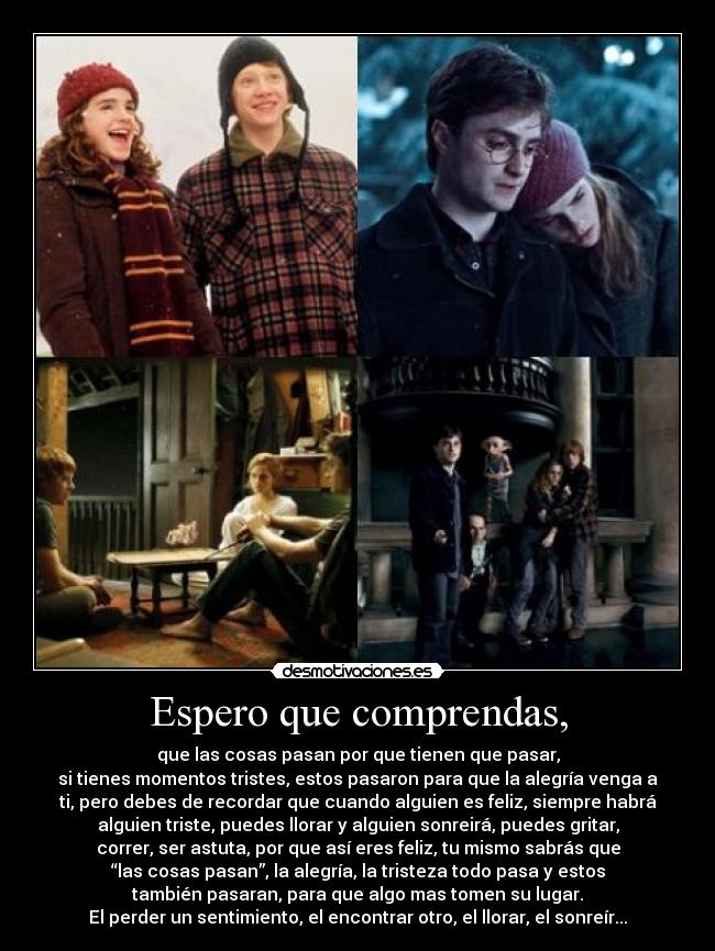 Espero que comprendas, - 