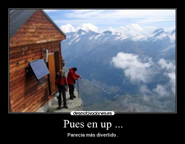 Pues en up ... - 