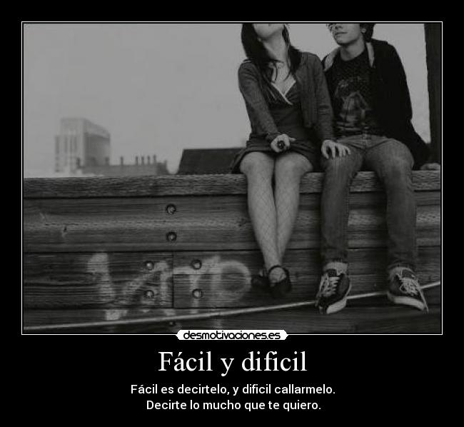 Fácil y dificil -