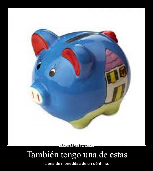 carteles hucha desmotivaciones