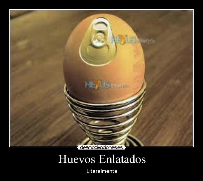 Huevos Enlatados - 