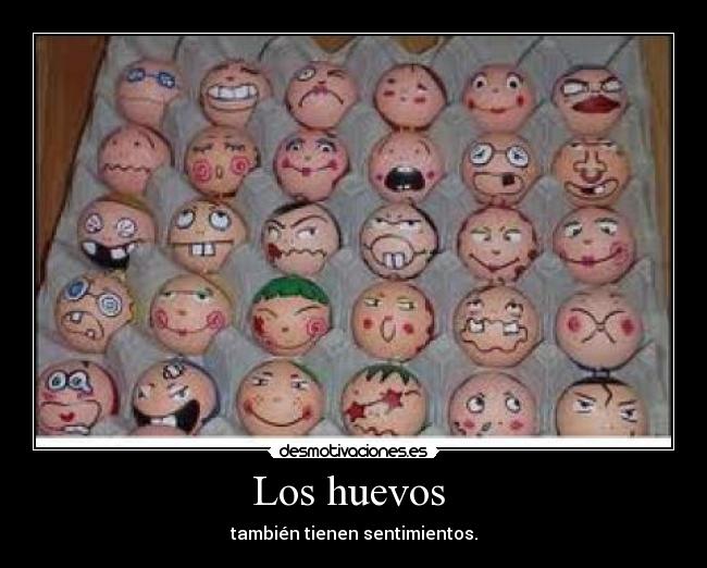 Los huevos  - 