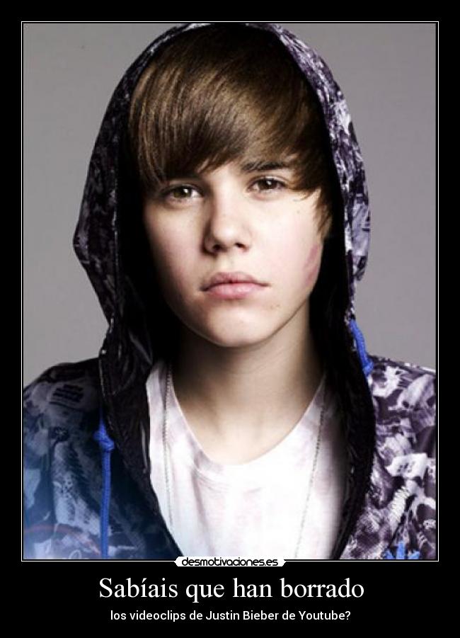 Sabíais que han borrado - los videoclips de Justin Bieber de Youtube?