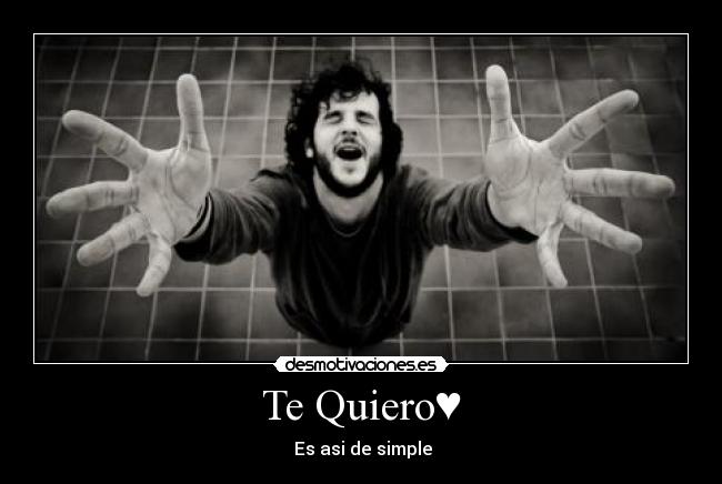 Te Quiero♥ - 