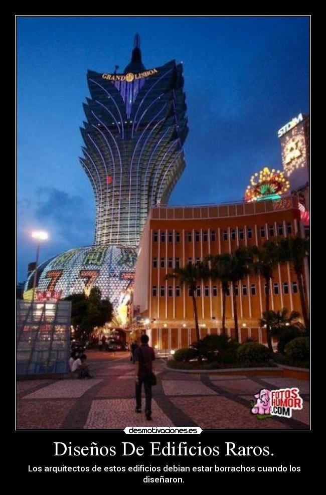 Diseños De Edificios Raros. -  Los arquitectos de estos edificios debian estar borrachos cuando los diseñaron.