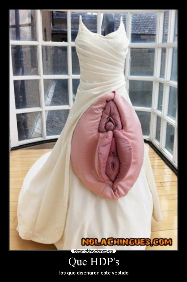 Que HDPs - los que diseñaron este vestido