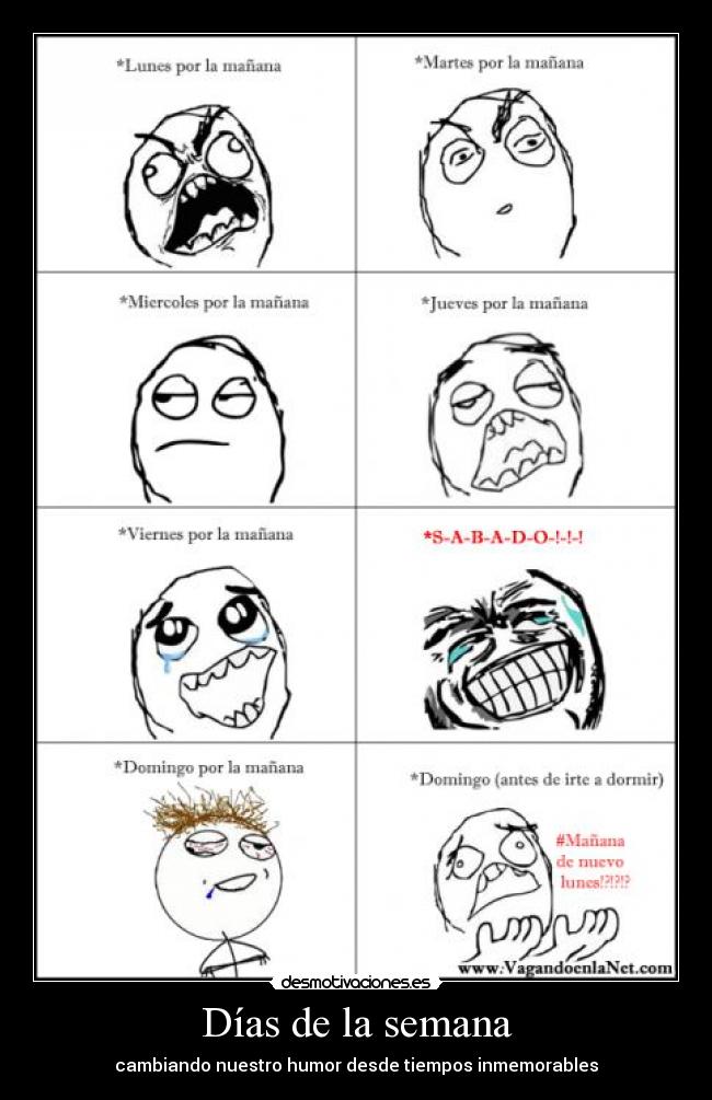 Días de la semana - cambiando nuestro humor desde tiempos inmemorables