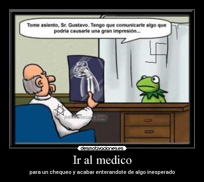 Ir al medico - para un chequeo y acabar enterandote de algo inesperado