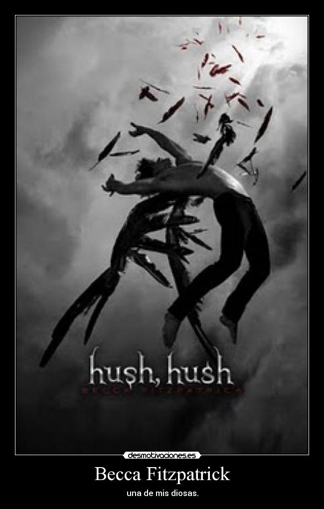 Becca Fitzpatrick - una de mis diosas.