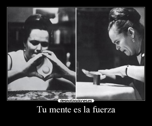 Tu mente es la fuerza -