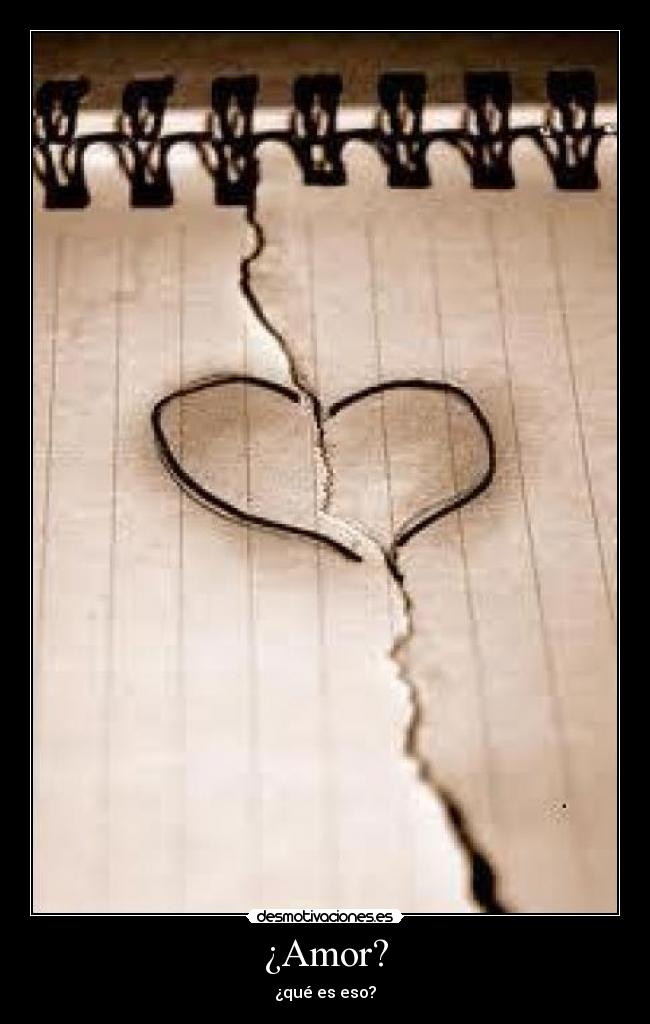 ¿Amor? -