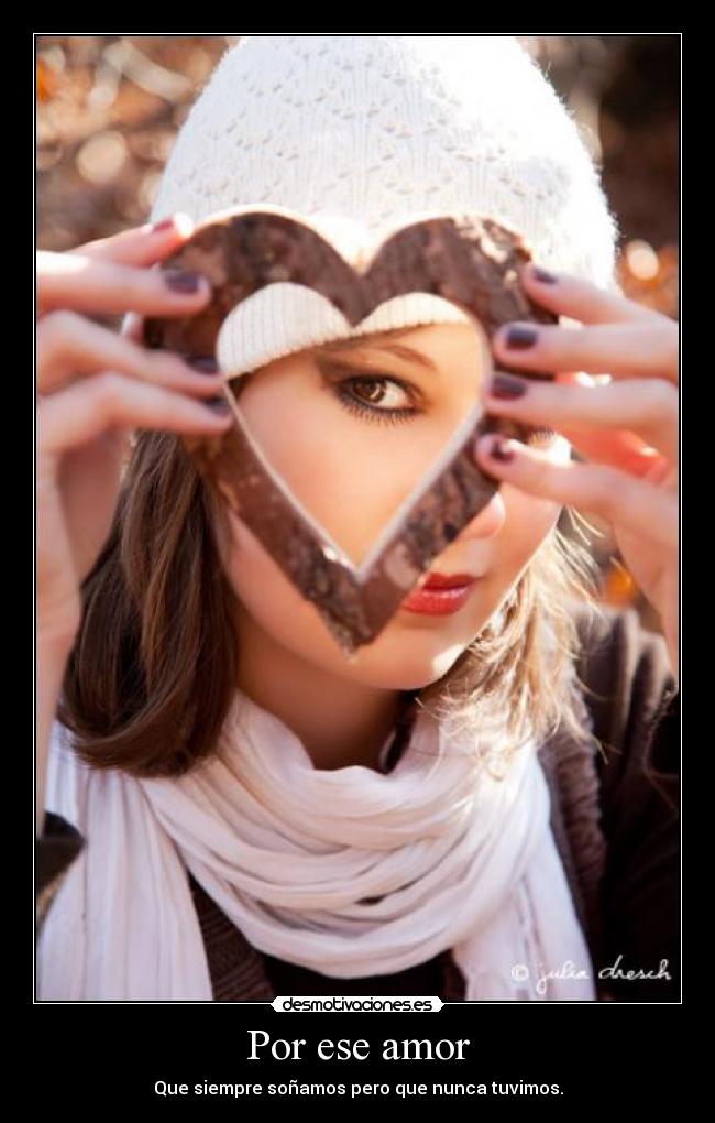 Por ese amor -
