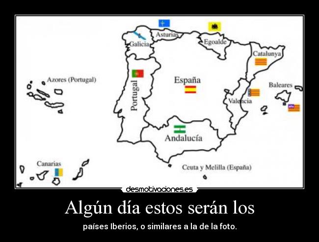 carteles paises iberios espana catalunya euskal herria galicia andalusia canarias desmotivaciones