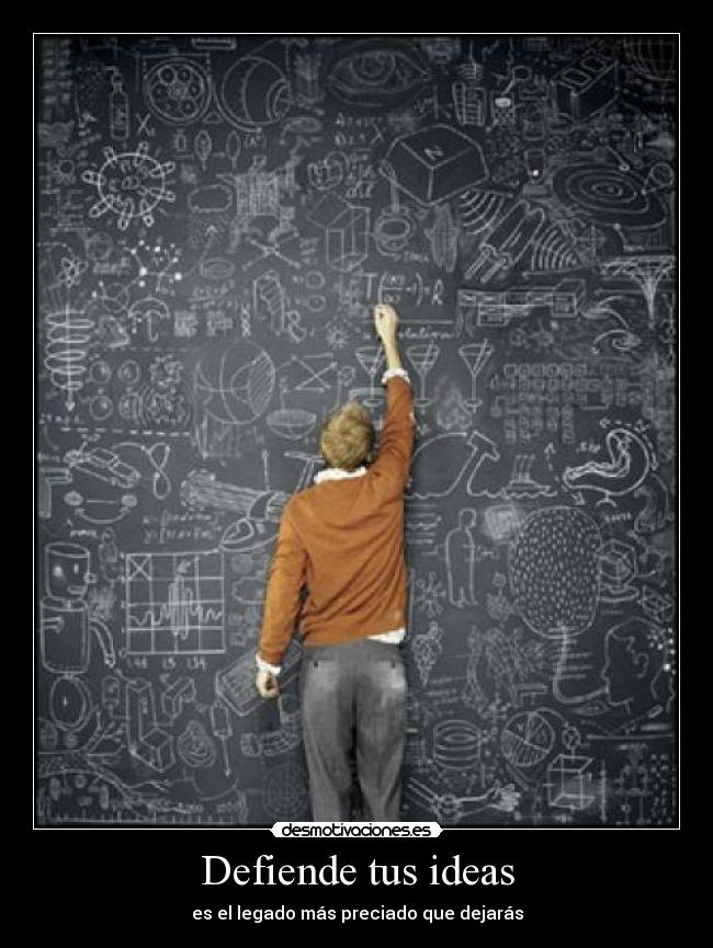 Defiende tus ideas -