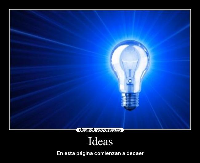 Ideas - En esta página comienzan a decaer
