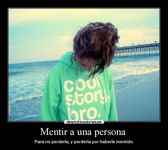Mentir a una persona  - 