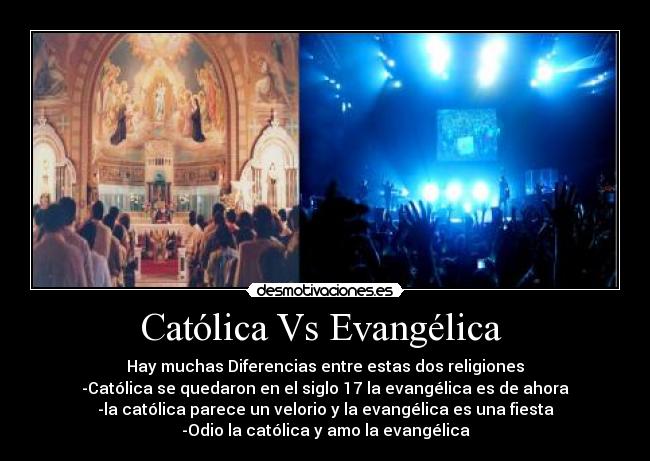 Católica Vs Evangélica -