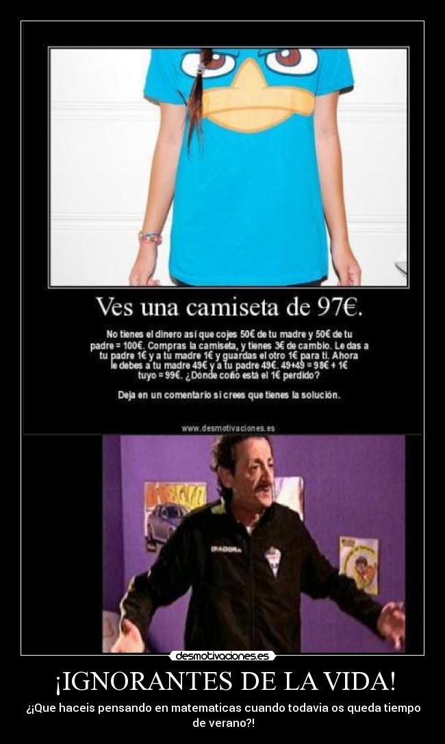 ¡IGNORANTES DE LA VIDA! - 