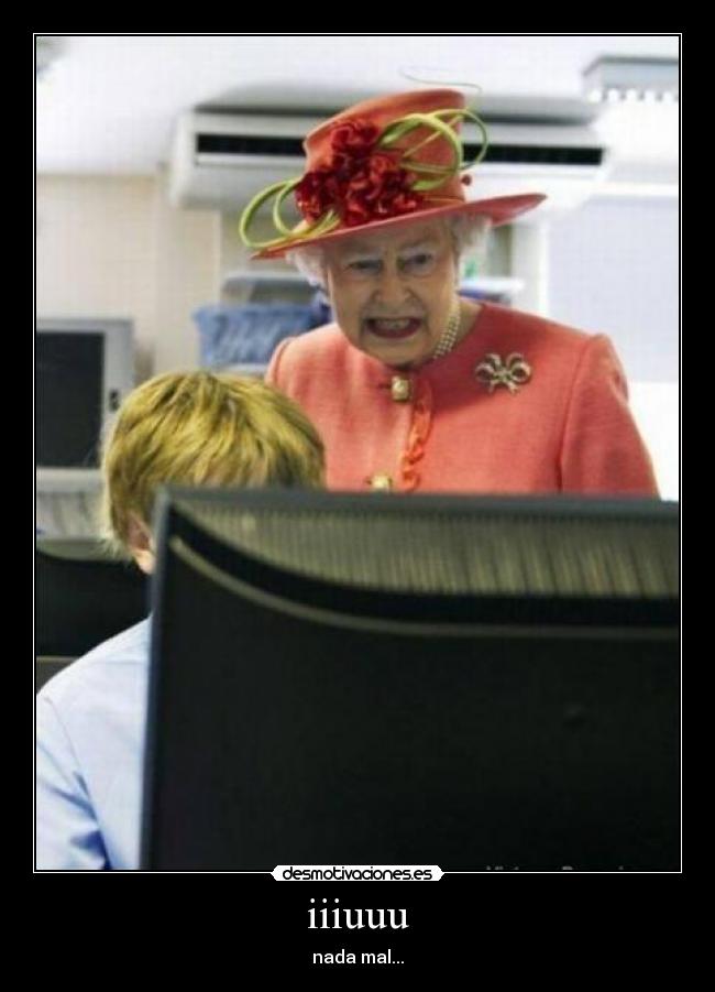 iiiuuu - nada mal...