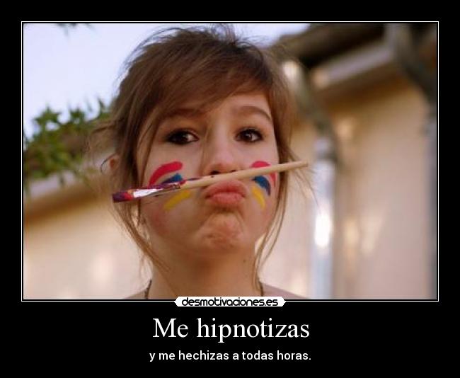 Me hipnotizas - 