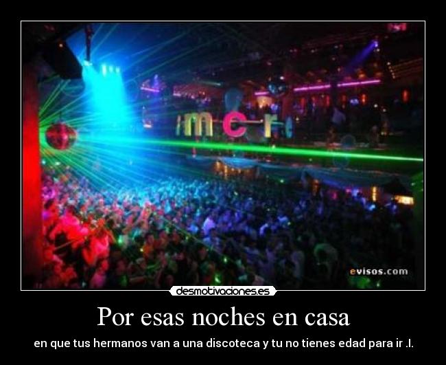 Por esas noches en casa -