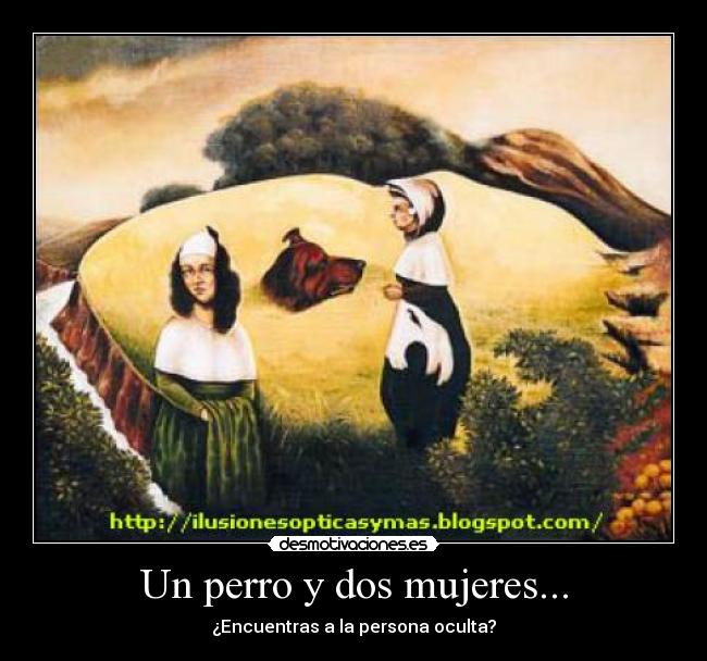 Un perro y dos mujeres... - ¿Encuentras a la persona oculta?