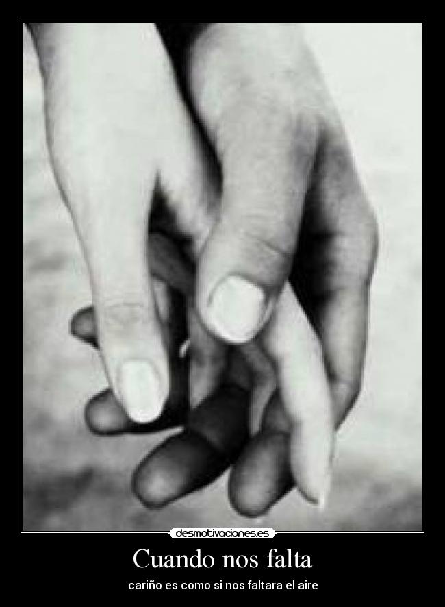 Cuando nos falta -