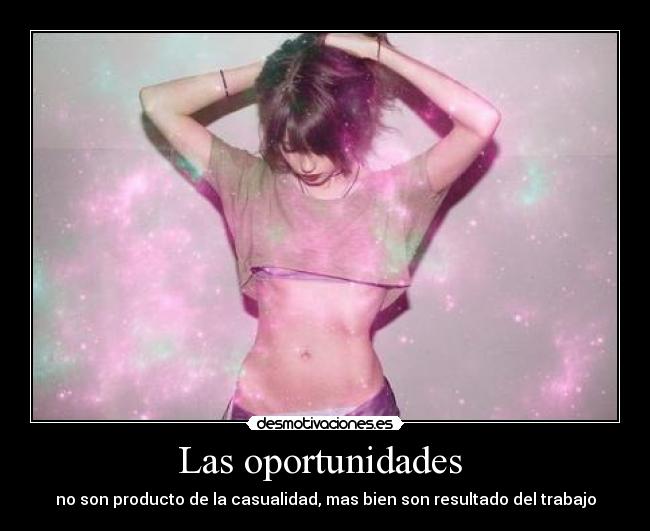 Las oportunidades  - 