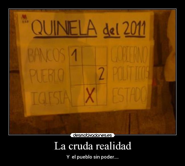 La cruda realidad -