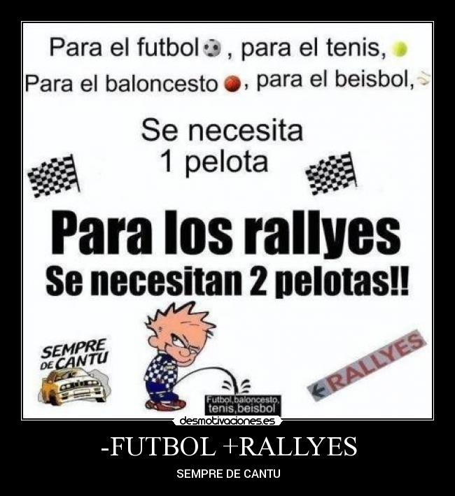 -FUTBOL +RALLYES -