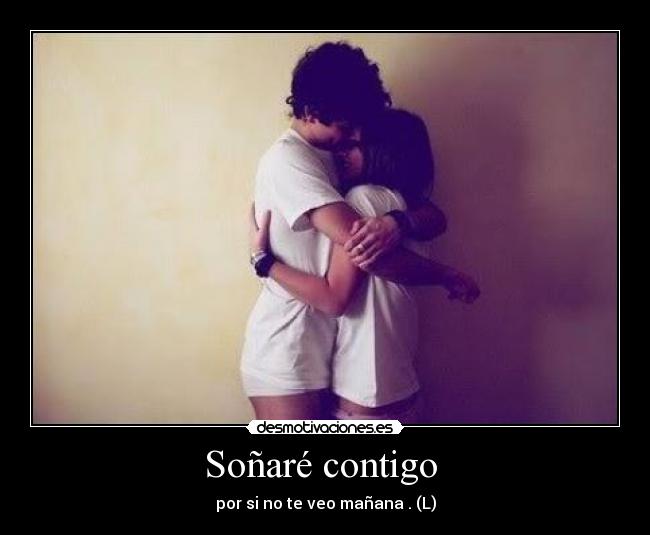 Soñaré contigo  - 
