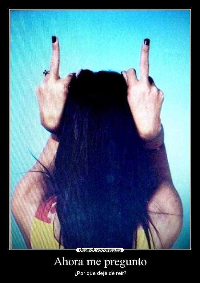 carteles ahora pregunto desmotivaciones