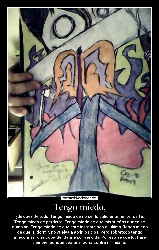 Tengo miedo, - 