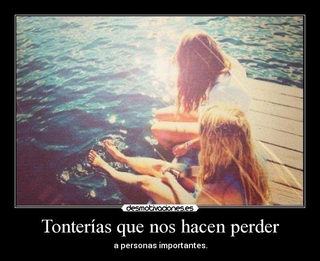 Tonterías que nos hacen perder -