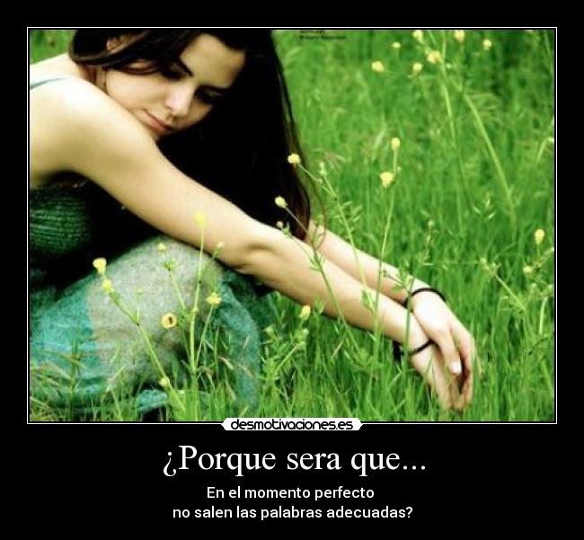 ¿Porque sera que... -