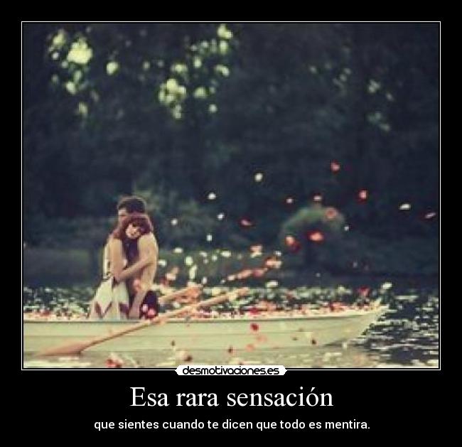Esa rara sensación -