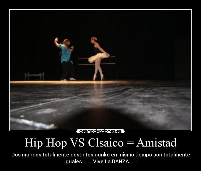 Hip Hop VS Clsaico = Amistad - 