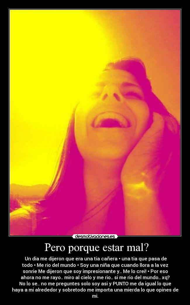  Pero porque estar mal? - 
