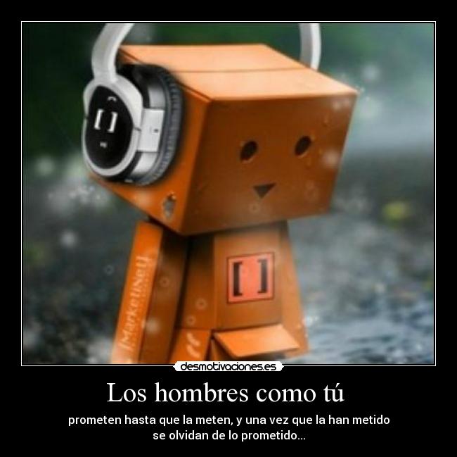 Los hombres como tú -