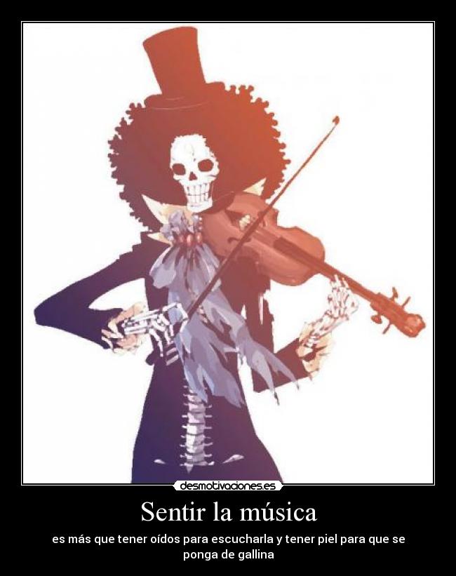 carteles musica brook violin one piece musica pirata sentir oidos escuchar piel gallina desmotivaciones