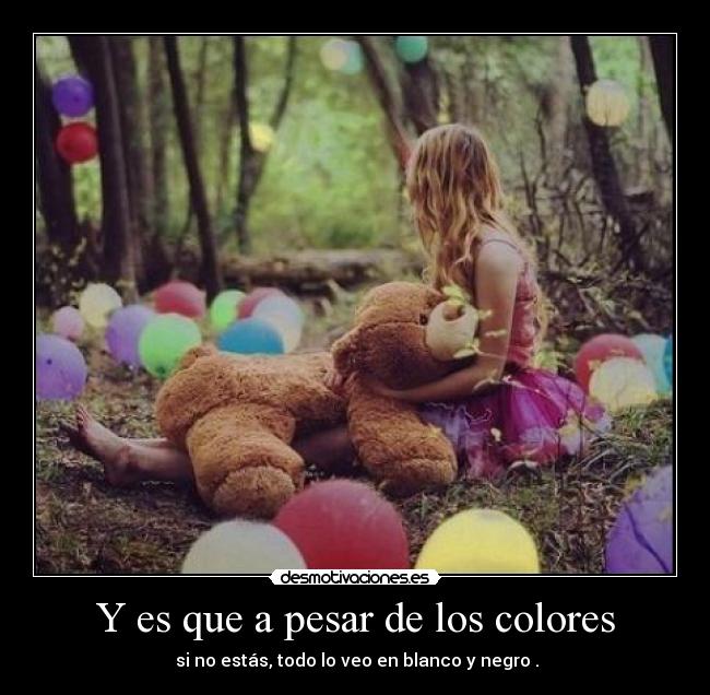 Y es que a pesar de los colores -