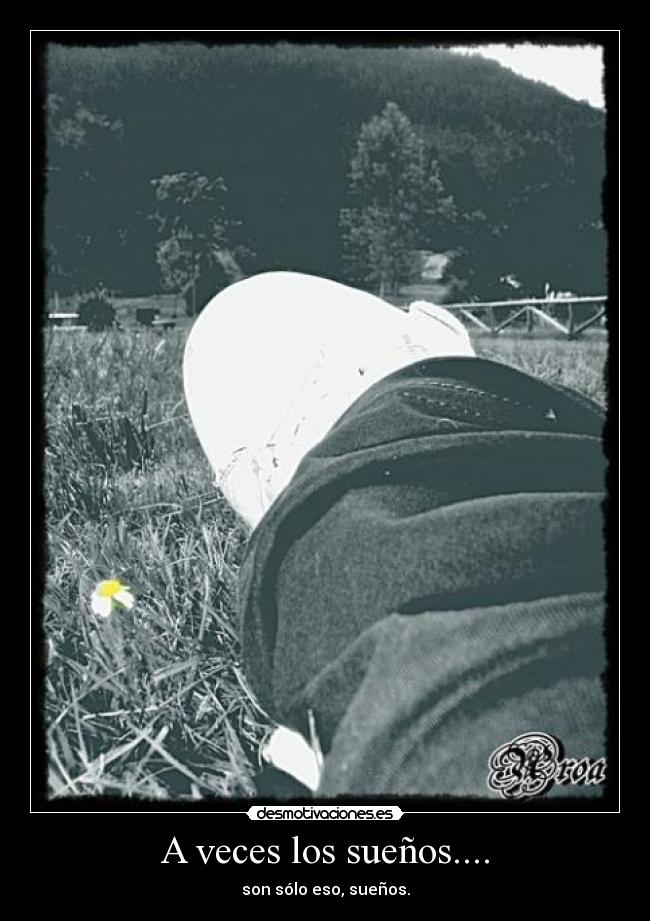 A veces los sueños.... - 