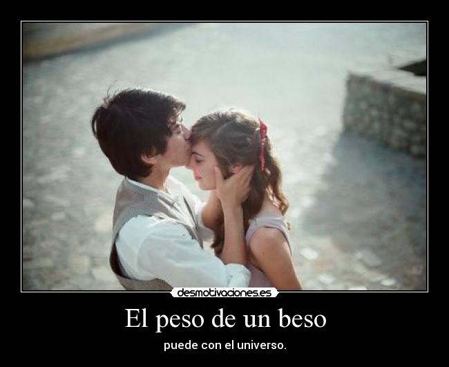 El peso de un beso -