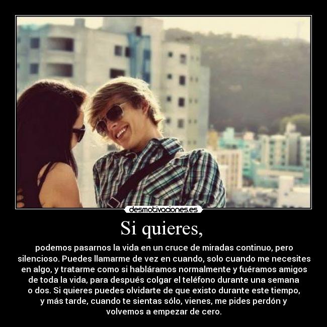 Si quieres,  - 